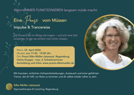 EINE PAUSE VOM MÜSSEN - Impulse und Trancereise