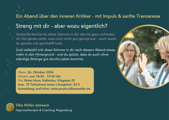 Streng mit dir - wozu eigentlich?i | Kallmünz, Rotes Haus | Ein Abend über den inneren Kritiker - mit Impuls & sanfter Trance